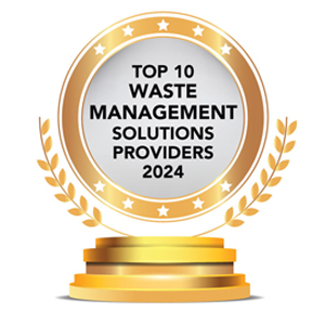 Top 10 Waste Management Solutions Providers - 2024